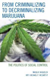 From Criminalizing to Decriminalizing Marijuana : The Politics of Social Control