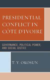 Presidential Conflict in Côte d'Ivoire : Governance, Political Power, and Social Justice