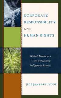 Corporate Responsibility and Human Rights : Global Trends and Issues Concerning Indigenous Peoples