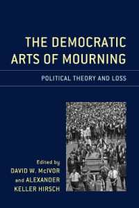 The Democratic Arts of Mourning : Political Theory and Loss