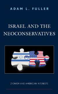 Israel and the Neoconservatives : Zionism and American Interests