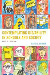 Contemplating Dis/Ability in Schools and Society : A Life in Education (Critical Issues in Disabilities and Education)