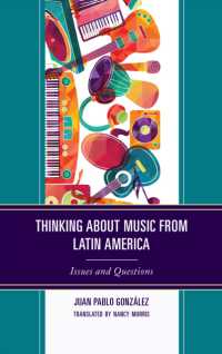 Thinking about Music from Latin America : Issues and Questions (Music, Culture, and Identity in Latin America)