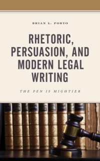 レトリック、説得と現代のリーガル・ライティング<br>Rhetoric, Persuasion, and Modern Legal Writing : The Pen Is Mightier