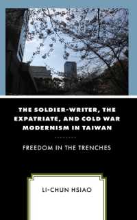The Soldier-Writer, the Expatriate, and Cold War Modernism in Taiwan : Freedom in the Trenches