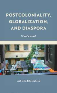 Postcoloniality, Globalization, and Diaspora : What's Next?