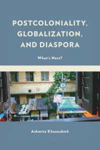 Postcoloniality, Globalization, and Diaspora : What's Next?