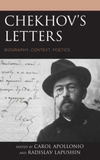 Chekhov's Letters: Biography, Context, Poetics (Crosscurrents: Russia's Literature in Context")