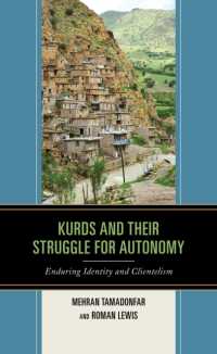 Kurds and Their Struggle for Autonomy : Enduring Identity and Clientelism