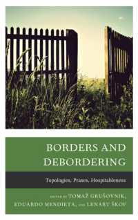 Borders and Debordering : Topologies, Praxes, Hospitableness