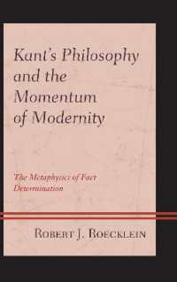 Kant's Philosophy and the Momentum of Modernity : The Metaphysics of Fact Determination