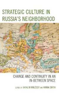Strategic Culture in Russia's Neighborhood : Change and Continuity in an In-Between Space