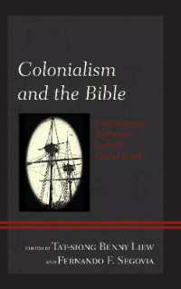 Colonialism and the Bible: Contemporary Reflections from the Global South (Postcolonial and Decolonial Studies in Religion and Theology")