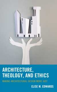 Architecture, Theology, and Ethics : Making Architectural Design More Just
