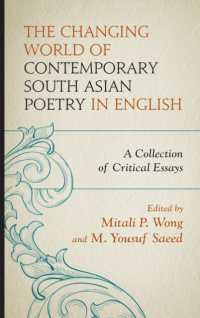 The Changing World of Contemporary South Asian Poetry in English : A Collection of Critical Essays