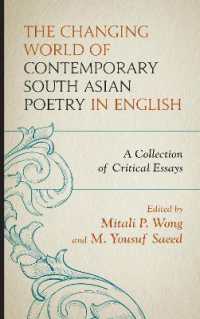 The Changing World of Contemporary South Asian Poetry in English : A Collection of Critical Essays