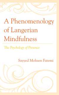 A Phenomenology of Langerian Mindfulness : The Psychology of Presence