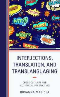 Interjections, Translation, and Translanguaging : Cross-Cultural and Multimodal Perspectives