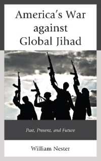 America's War against Global Jihad : Past, Present, and Future