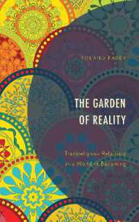 The Garden of Reality : Transreligious Relativity in a World of Becoming