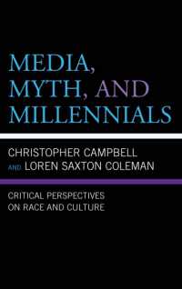 Media, Myth, and Millennials : Critical Perspectives on Race and Culture