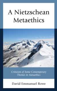 ニーチェとメタ倫理学<br>A Nietzschean Metaethics : Criticism of Some Contemporary Themes in Metaethics