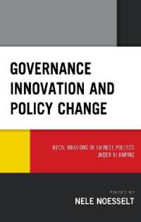Governance Innovation and Policy Change : Recalibrations of Chinese Politics under XI Jinping (Challenges Facing Chinese Political Development)
