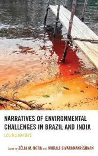 Narratives of Environmental Challenges in Brazil and India : Losing Nature (Ecocritical Theory and Practice)