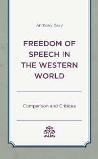 西洋世界における言論の自由：比較と批評<br>Freedom of Speech in the Western World : Comparison and Critique