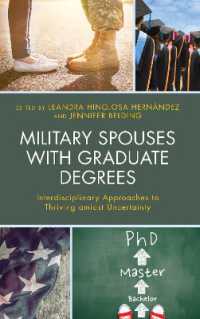 Military Spouses with Graduate Degrees : Interdisciplinary Approaches to Thriving amidst Uncertainty