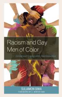Racism and Gay Men of Color : Living and Coping with Discrimination (Critical Perspectives on the Psychology of Sexuality, Gender, and Queer Studies)