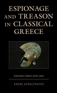 Espionage and Treason in Classical Greece : Ancient Spies and Lies