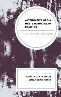 Alternative Media Meets Mainstream Politics: Activist Nation Rising (Lexington Studies in Political Communication")