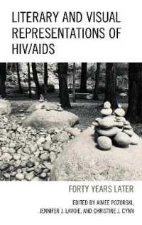Literary and Visual Representations of HIV/AIDS : Forty Years Later (Reading Trauma and Memory)