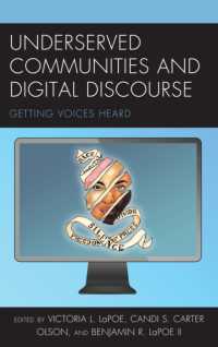 Underserved Communities and Digital Discourse : Getting Voices Heard