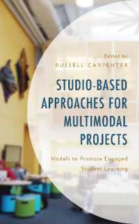 Studio-Based Approaches for Multimodal Projects : Models to Promote Engaged Student Learning