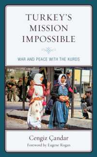 Turkey's Mission Impossible: War and Peace with the Kurds (Kurdish Societies, Politics, and International Relations")