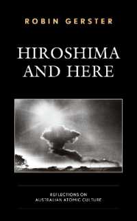 Hiroshima and Here : Reflections on Australian Atomic Culture