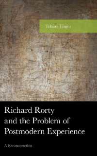 Richard Rorty and the Problem of Postmodern Experience : A Reconstruction (American Philosophy Series)