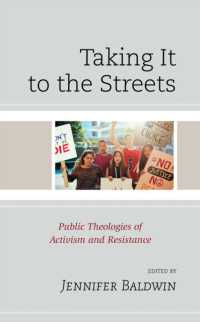 Taking It to the Streets : Public Theologies of Activism and Resistance -- Hardback