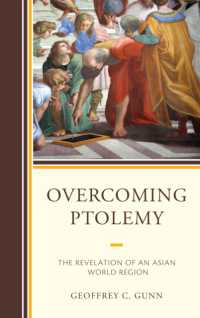 Overcoming Ptolemy : The Revelation of an Asian World Region (Asiaworld)