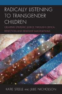 Radically Listening to Transgender Children : Creating Epistemic Justice through Critical Reflection and Resistant Imaginations