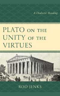 Plato on the Unity of the Virtues : A Dialectic Reading