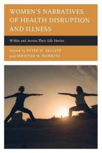 Women's Narratives of Health Disruption and Illness : Within and Across their Life Stories (Lexington Studies in Health Communication)