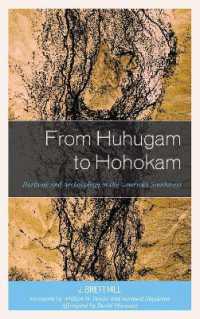 From Huhugam to Hohokam : Heritage and Archaeology in the American Southwest (Issues in Southwest Archaeology)