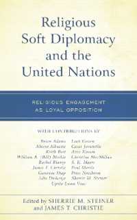 Religious Soft Diplomacy and the United Nations : Religious Engagement as Loyal Opposition