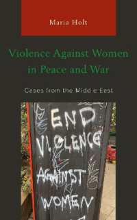 Violence against Women in Peace and War : Cases from the Middle East