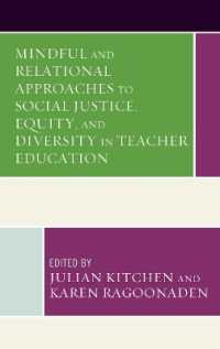 Mindful and Relational Approaches to Social Justice, Equity, and Diversity in Teacher Education (Mindfulness in Education)