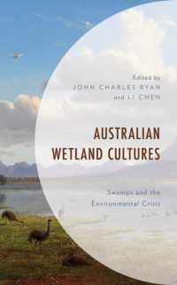 Australian Wetland Cultures : Swamps and the Environmental Crisis (Environment and Society)