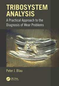 摩擦システム解析<br>Tribosystem Analysis : A Practical Approach to the Diagnosis of Wear Problems